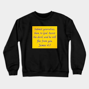 Bible Verse James 4:7 Crewneck Sweatshirt